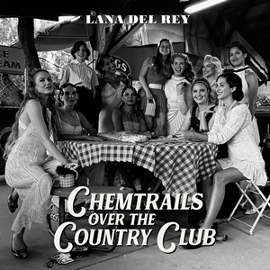LANA DEL REY — CHEMTRAILS OVER THE COUNT