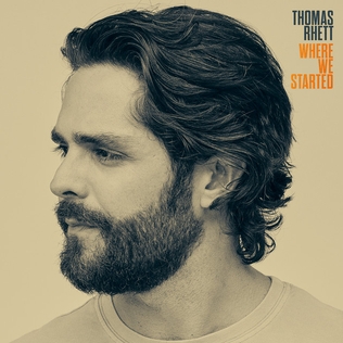 THOMAS RHETT — WHERE WE STARTED