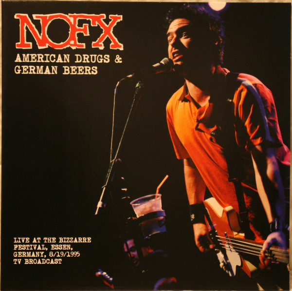 NOFX — AMERICAN DRUGS AND GERMAN BEERS