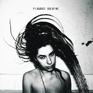 P J HARVEY — RID OF ME