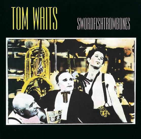 TOM WAITS — SWORDFISHTROMBONES