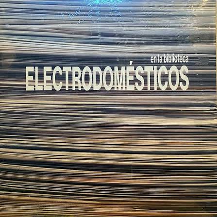 ELECTRODOMESTICOS — EN LA BIBLIOTECA