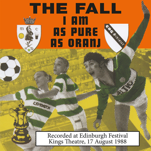 FALL THE — I AM AS PURE AS ORANJ
