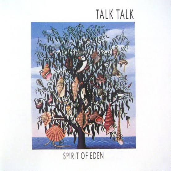 TALK TALK — SPIRIT OF EDEN