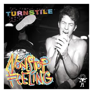 TURNSTILE — NONSTOP FEELING