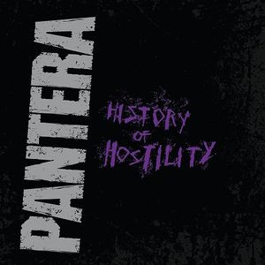 PANTERA — HISTORY OF HOSTILITY (SILVER)