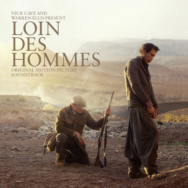 NICK CAVE- WARREN ELLIS — LOIN DES H