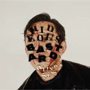 OLIVER SIM — HIDEOUS BASTARD