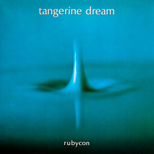 TANGERINE DREAM — RUBYCON