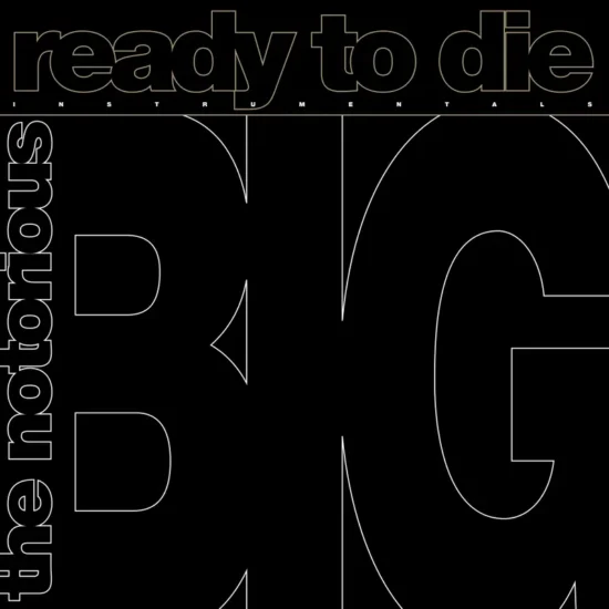 NOTORIOUSC B I G — READY TO DIE INSTRUMENTAL