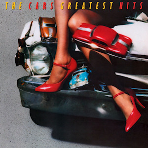 CARS THE — GREATEST HITS